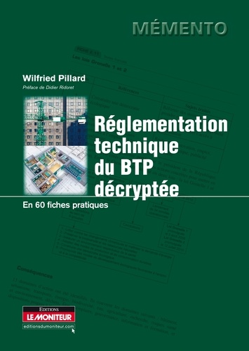 Wilfried Pillard - La règlementation du BTP décryptée.