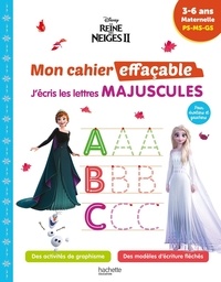  Hachette - La Reine des neiges 2 J'écris les lettres majuscules Maternelle PS-MS-GS.