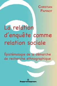 La relation d'enquête comme relation sociale