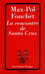 La rencontre de Santa Cruz