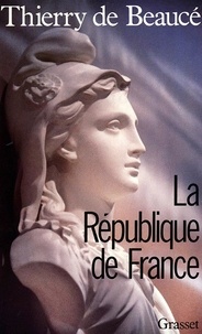 Thierry Beauce - La République de France.