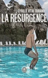 La résurgence