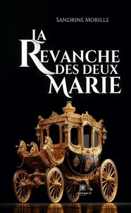 La revanche des deux Marie