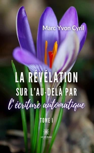 La révélation sur l'au-delà par l'écriture automatique