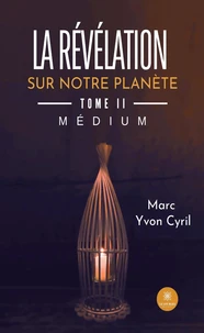 La révélation sur notre planète