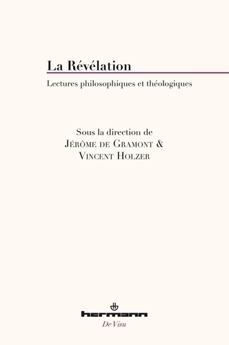 La Révélation. Lectures philosophiques et théologiques