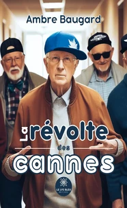La révolte des cannes