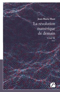 La révolution numérique de demain