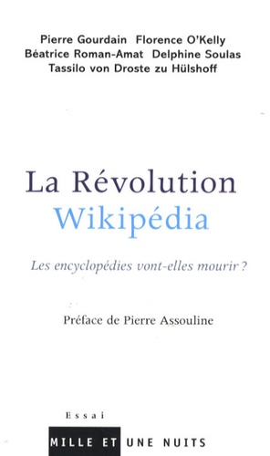 Pierre Gourdain et Florence O'Kelly - La Révolution Wikipédia - Les encyclopédies vont-elles mourir ?.