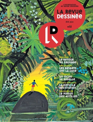 Amélie Mougey - La revue dessinée N° 32, été 2021 : .