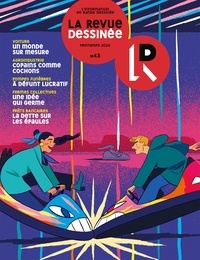 Amélie Mougey et Baptiste Bouthier - La revue dessinée N° 43, printemps 2024 : Lrd 43.