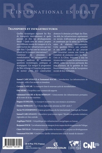 La revue internationale et stratégique N° 107, automne 2017 Transports et infrastructures : développement, désenclavement, puissance