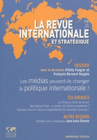 Pascal Boniface et Marie de Jerphanion - La revue internationale et stratégique N° 78, été 2010 : L'international en débat.