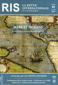 Pascal Boniface - La revue internationale et stratégique N° 95, automne 2014 : Mers et océans.