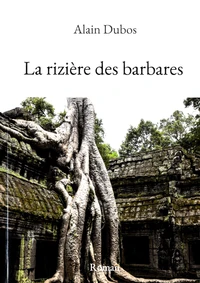 La rizière des barbares