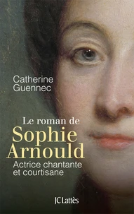 La roman de Sophie Arnould