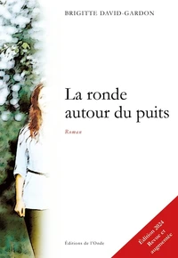La ronde autour du puits