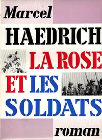La rose et les soldats