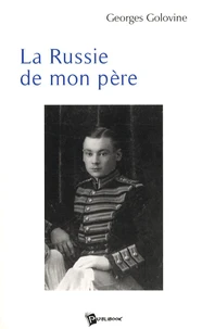 La Russie de mon père