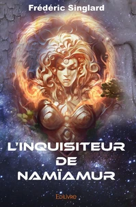 La Saga de Namïamur - Tome 1