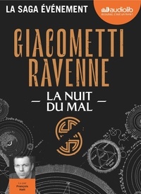 Eric Giacometti et Jacques Ravenne - La saga du soleil noir Tome 2 : La nuit du mal. 1 CD audio MP3