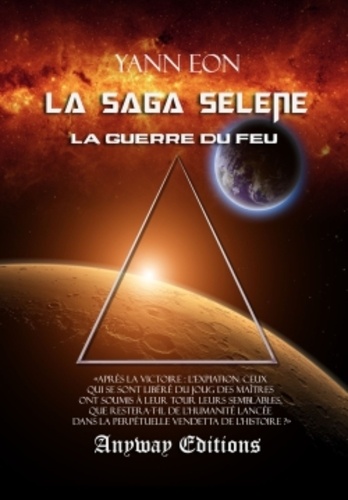 La saga Sélène Tome 4