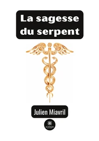 La sagesse du serpent