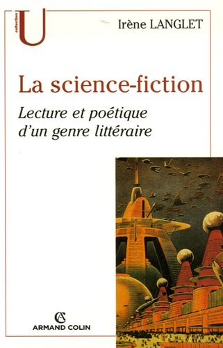 La science-fiction. Lecture et poétique d'un genre littéraire