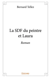 La SDF du peintre et Laura