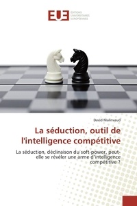  Malinvaud-d - La séduction, outil de l'intelligence compétitive.