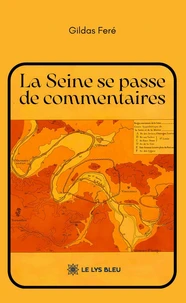 La Seine se passe de commentaires