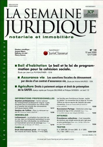 Jean-Luc Puygauthier - La Semaine Juridique notariale et immobilière N° 15, 15 avril 2005 : Le bail et la loi de programmation pour la cohésion sociale.