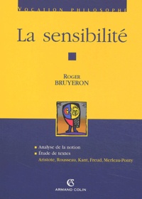 Roger Bruyeron - La sensibilité.