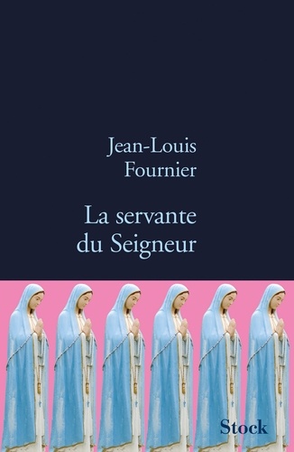 La servante du Seigneur de Jean-Louis Fournier - Grand Format - Livre -  Decitre