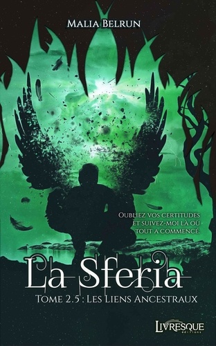 La Sferia Tome 2.5 Les liens ancestraux