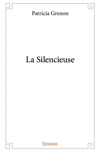 La Silencieuse
