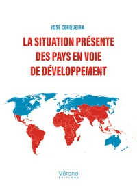 La situation présente des pays en voie de développement