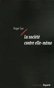 La société contre elle-même