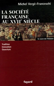 La Société française au XVIIe siècle