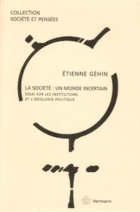 La société : un monde incertain
