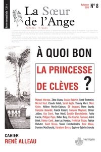 Jean-Luc Moreau - La Soeur de l'Ange n°8 - À quoi bon La Princesse de Clèves ?.