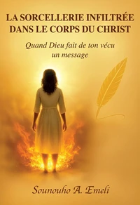 La sorcellerie infiltrée dans le corps du Christ