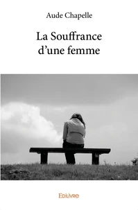 La Souffrance d'une femme