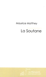 Maurice Matthey - La Soutane.