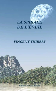 La spirale de l'éveil
