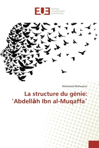 La structure du génie:  Abdell h Ibn al-Muqaffa