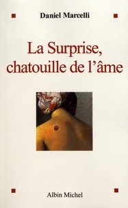 La surprise, chatouille de l'âme