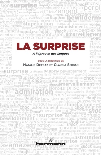 Natalie Depraz et Claudia Serban - La surprise - A l'épreuve des langues.