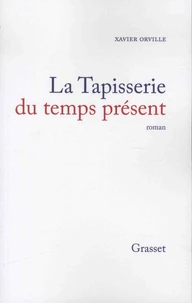 La Tapisserie du temps présent