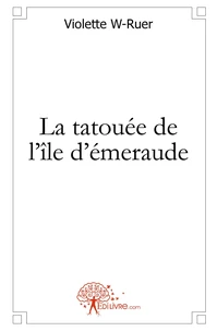 La tatouée de l'île d'émeraude